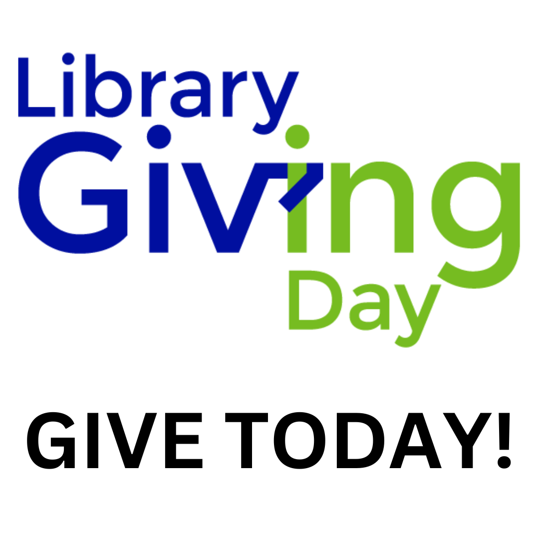 Library Giving Day - Give Today! 
