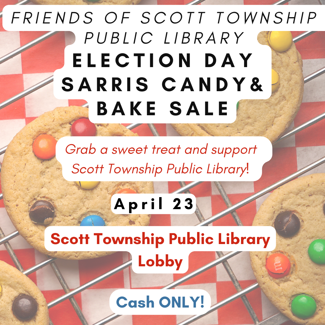 Election Day Candy and Bake Sale. Aprl 23